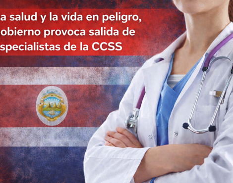 UNDECA denuncia asfixia de la CCSS: 81 especialistas menos para atender a los costarricenses